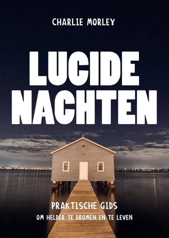 Lucide nachten - Morley, C.