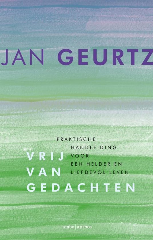 Vrij van gedachten - Geurtz, J