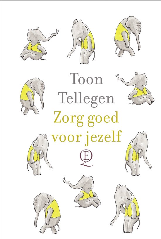 Zorg goed voor jezelf - Tellegen, T.