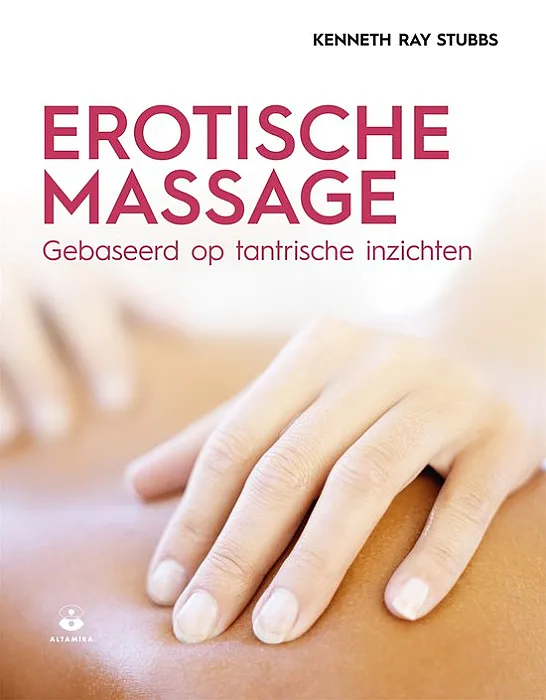 Erotische massage - Stubbs, K. R.