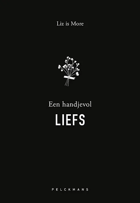 Een Handjevol Liefs - Liz is More