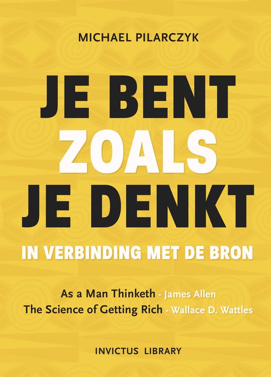 Je bent zoals je denkt - Pilarczyk, M