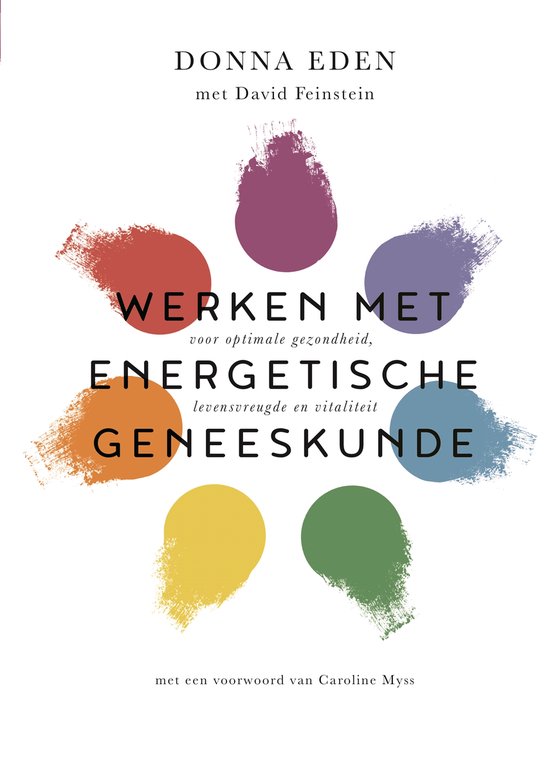 Werken met energetische geneeskunde - Eden, D. foto 3