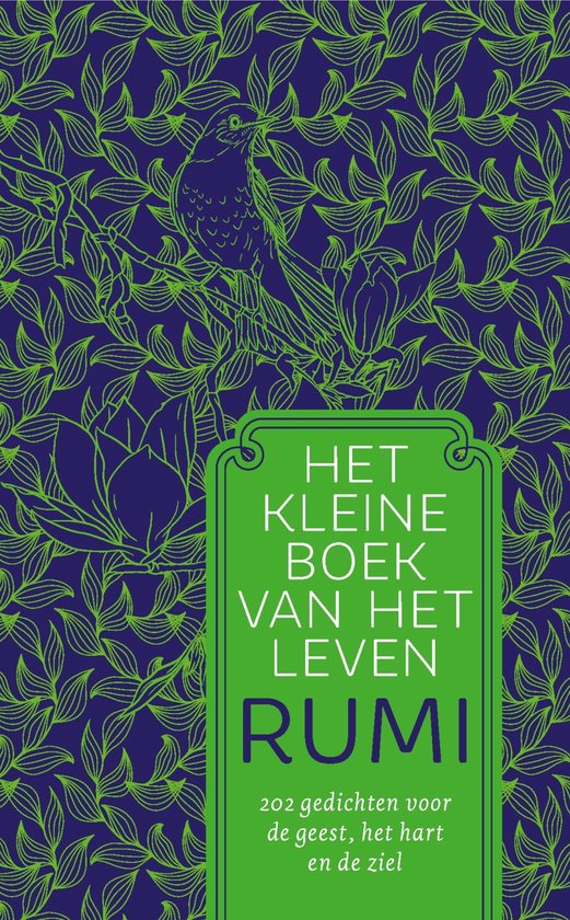 Het kleine boek van het leven - Rumi.