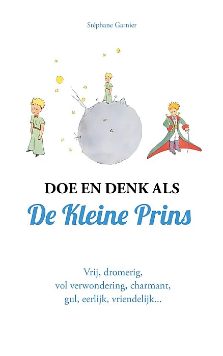 Doe en denk als een kleine prins - Garnier