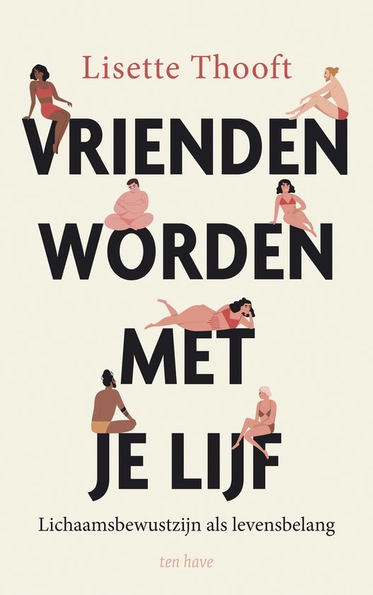 Vrienden worden met je lijf, Thooft, L