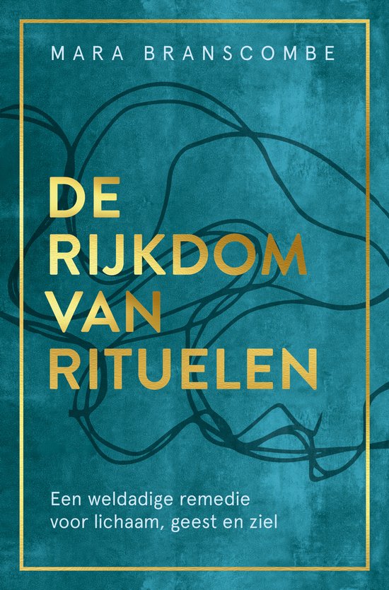 Rijkdom van rituelen - Branscombe, M.