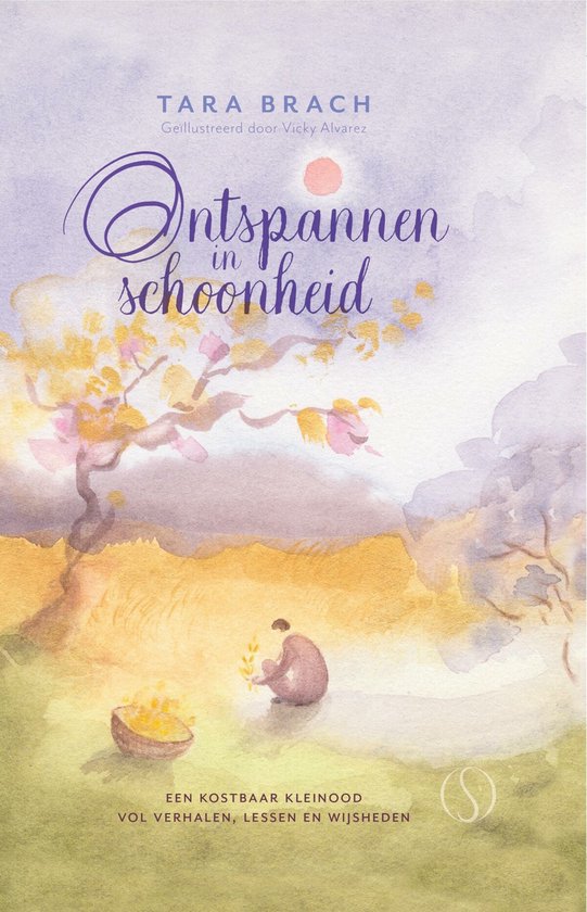 Ontspannen in schoonheid - Brach, T