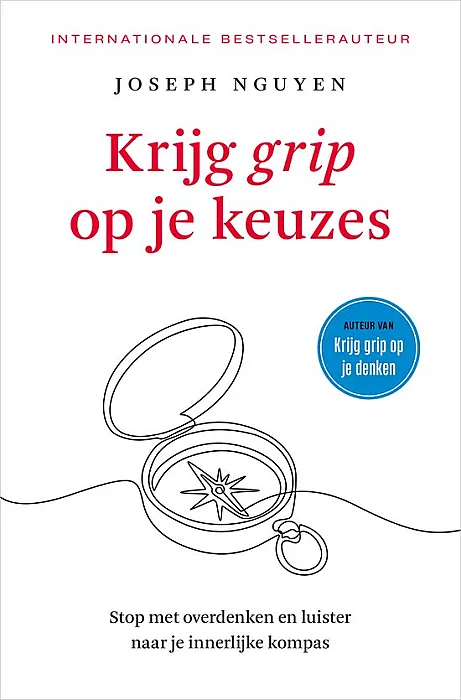 Krijg grip op je keuzes - J. Nguyen