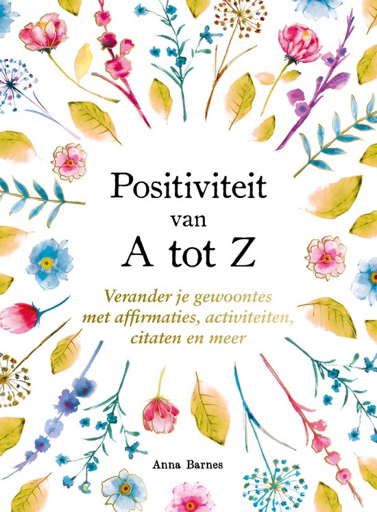 Positiviteit van A tot Z