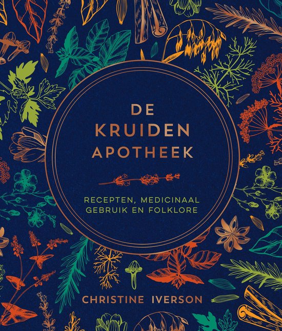 De kruiden apotheek - Iverson, C.
