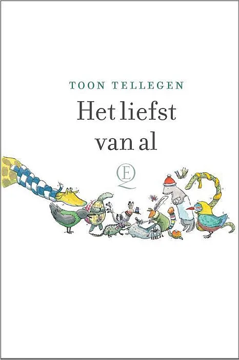 Het liefst van al - Tellegen, T