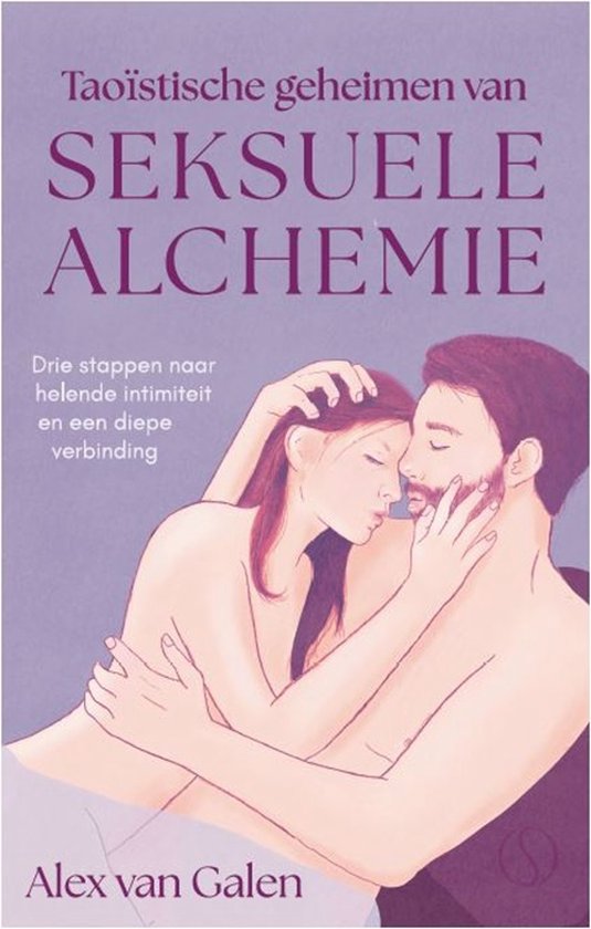 Taoïstische geheimen van seksuele alchemie - van Galen