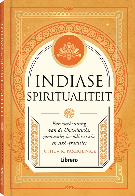 Indiase Spiritualiteit - Paszkiewicz, J.