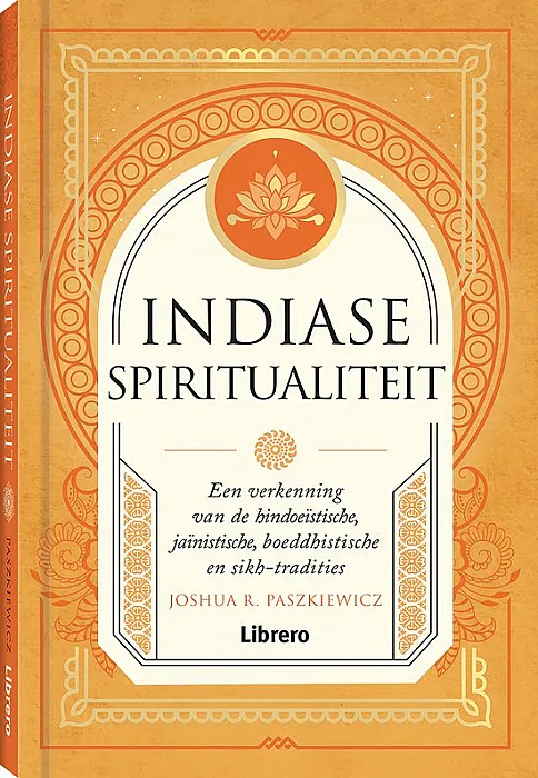 Indiase Spiritualiteit - Paszkiewicz, J.