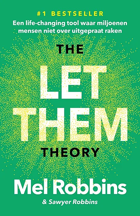 The Let Them theory - M. Robbins