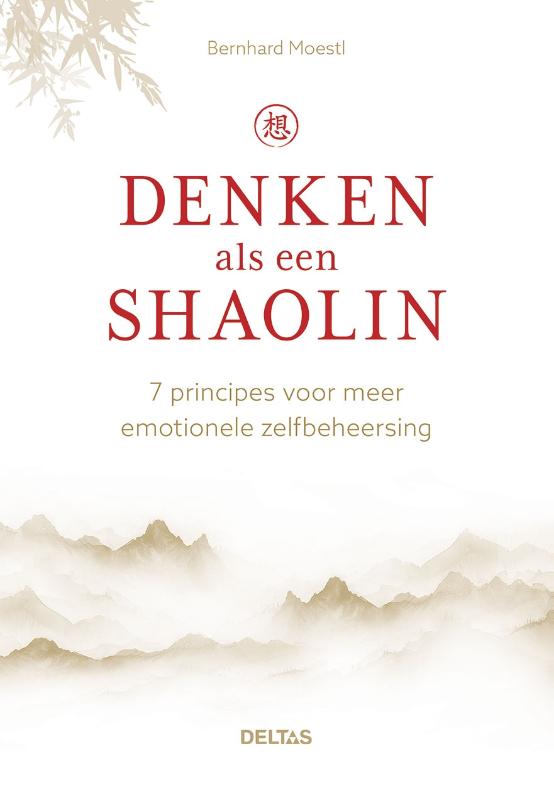 Denken als een Shaolin - B. Moestl