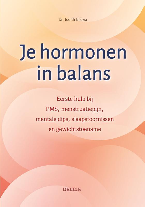 Je hormonen in balans - J. Bildau