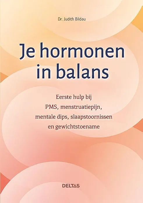 Je hormonen in balans - J. Bildau