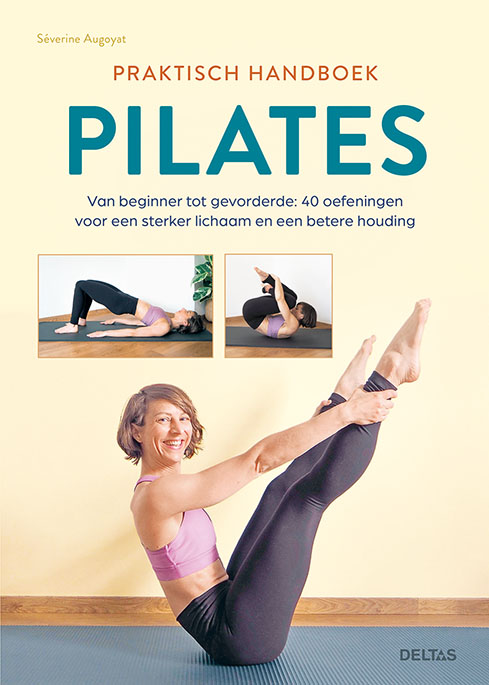 Praktisch handboek Pilates - Augoyat, S