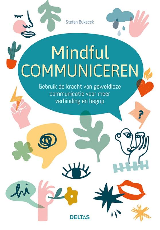 Mindful communiceren - Bukacek, S.