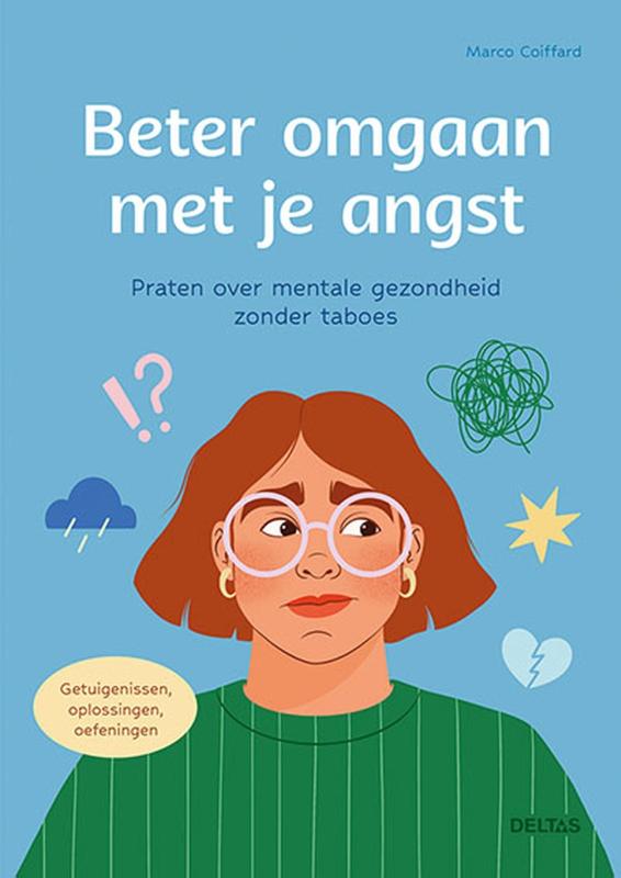 Beter omgaan met je angst - Coiffard, M