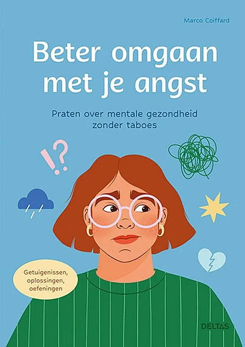 Beter omgaan met je angst - Coiffard, M