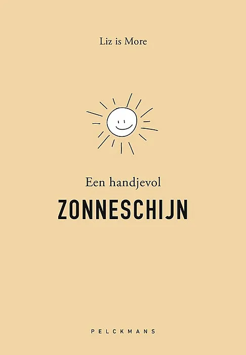 Handjevol zonneschijn - Liz is More