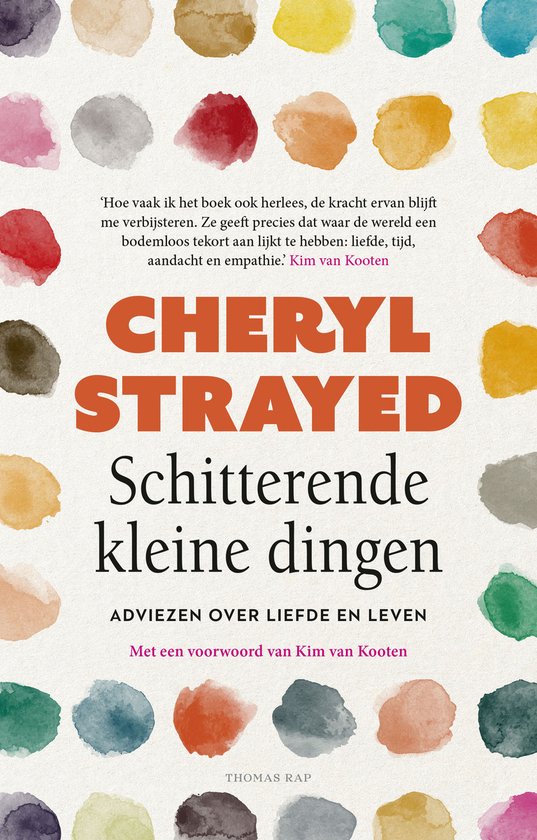 Schitterende kleine dingen - Strayed, C.