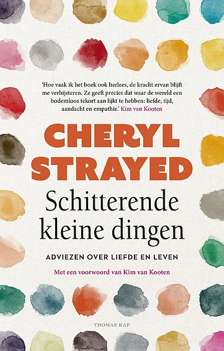 Schitterende kleine dingen - Strayed, C.