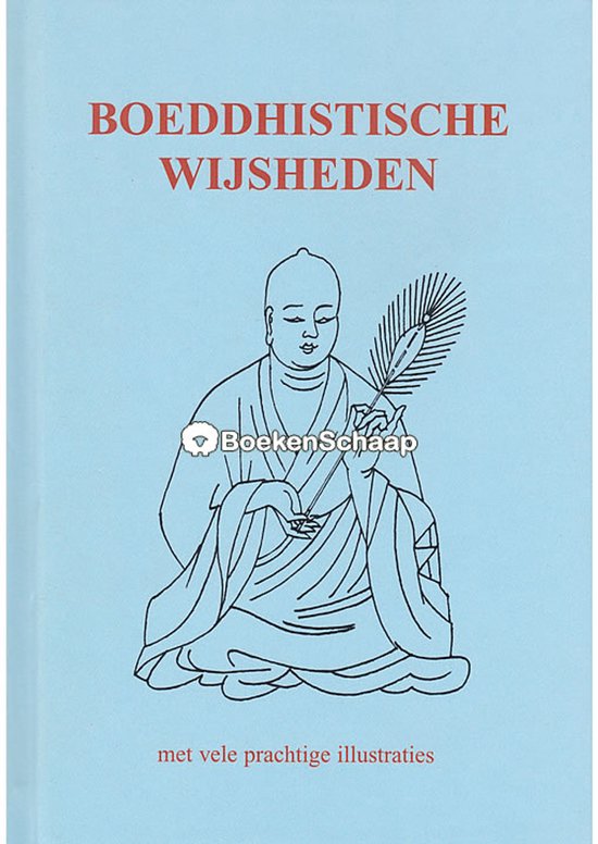 Boeddhistische wijsheden (laatste)