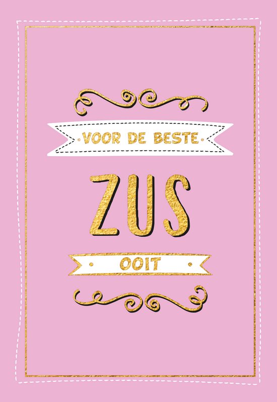 Voor de beste Zus ooit