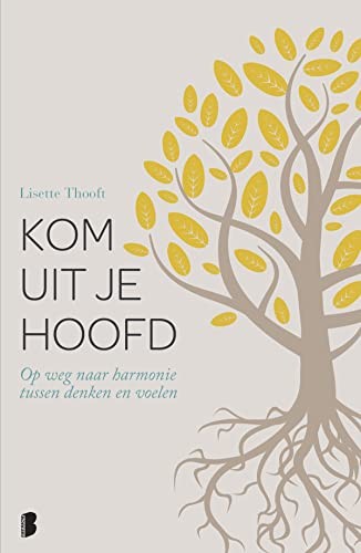 Kom uit je hoofd - Thooft, L. foto 3