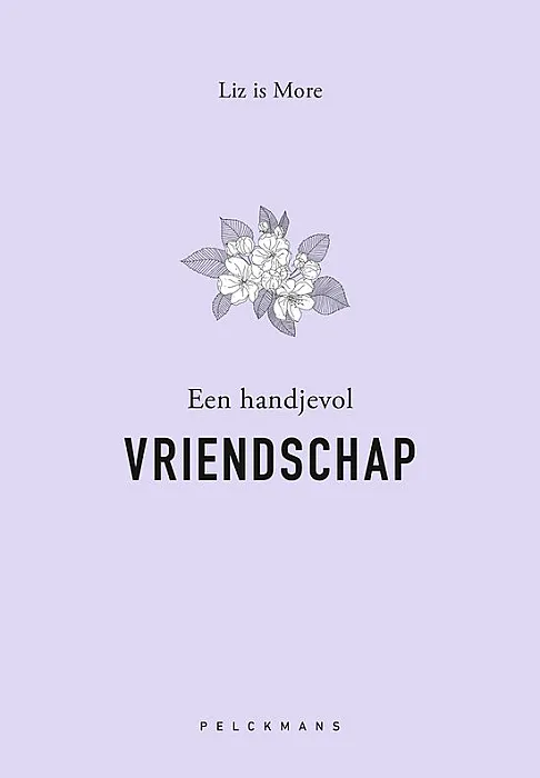 Een handjevol vriendschap - Liz is More