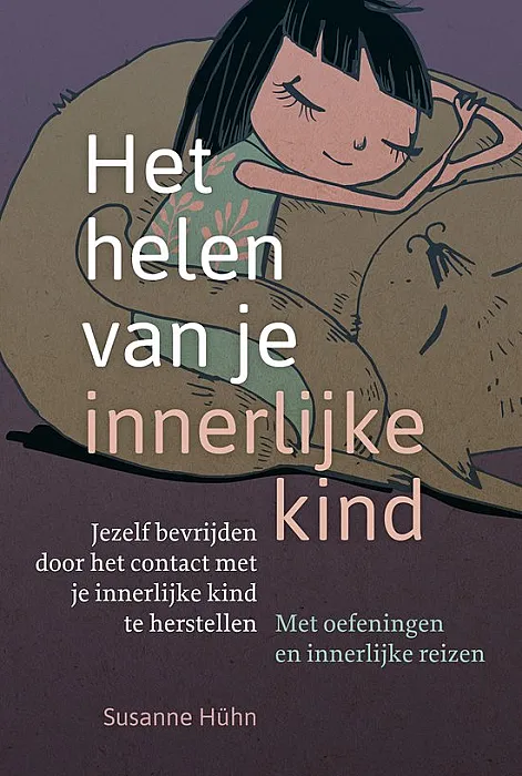 Het helen van je innerlijke kind - HÜhn, S.