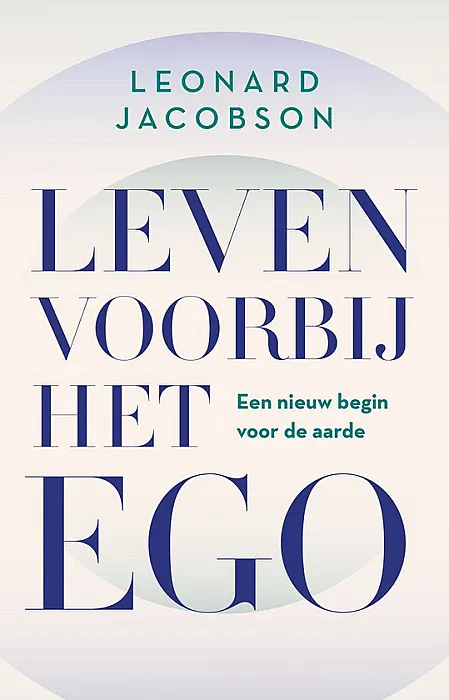 Leven voorbij het ego - Jacobson, L.