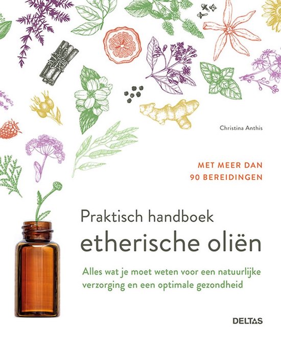 Praktisch handboek etherische oliën - Anthis, C.