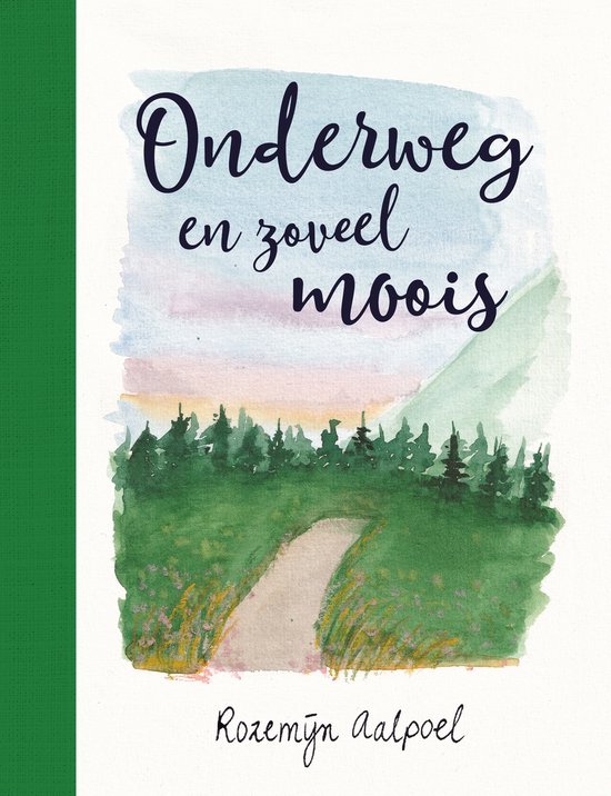 Onderweg en zoveel moois - Aalpoel, R.