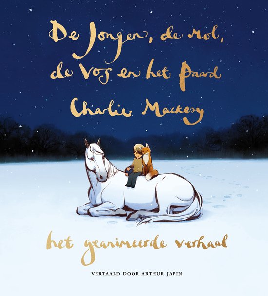 De jongen, de mol , de vos en het paard  (luxe)- Charlie Mackey (laatste)