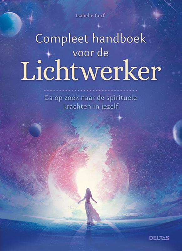 Compleet handboek voor de lichtwerker - Cerf, I.