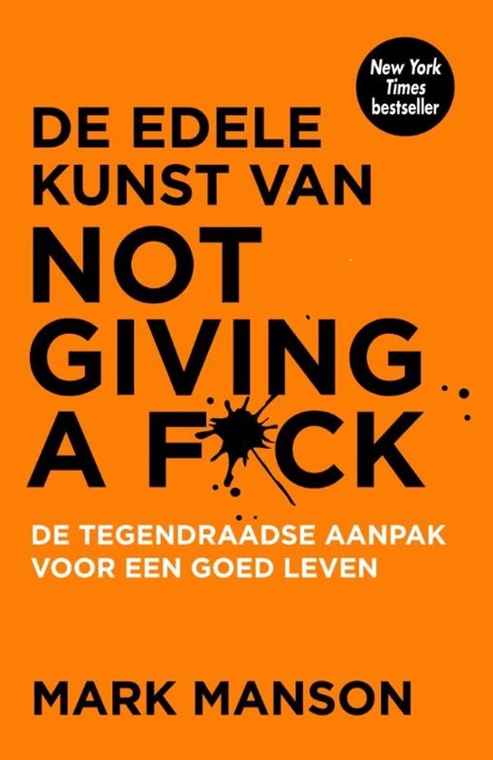 De edele kunst van not giving a fuck - Manson, M