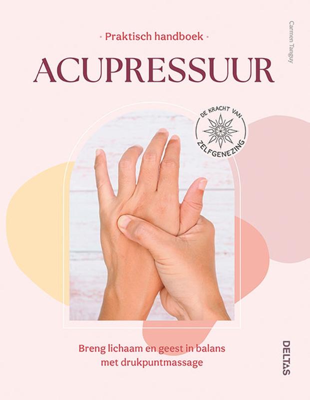 Praktisch handboek acupressuur - Tanjguy, C.