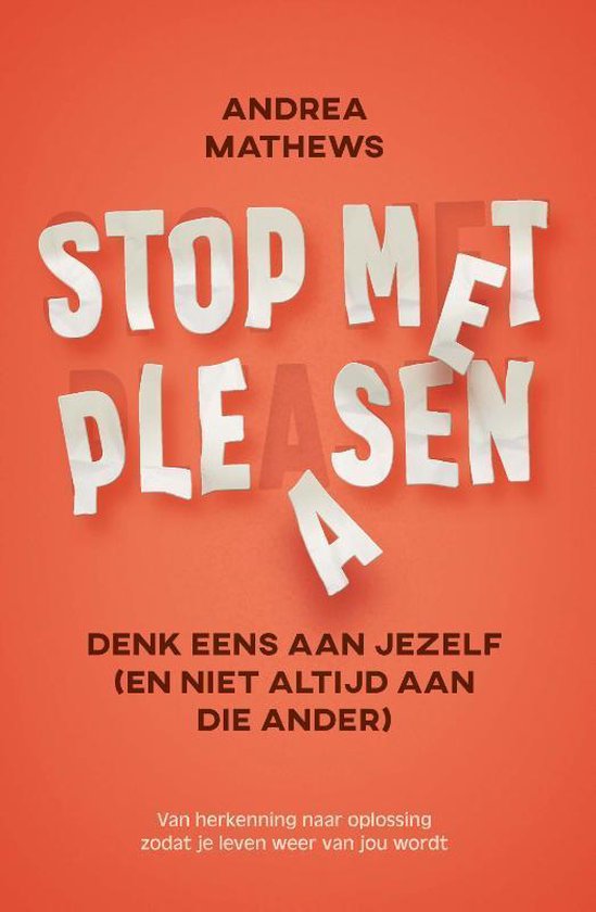 Stop met pleasen - Mathews, A