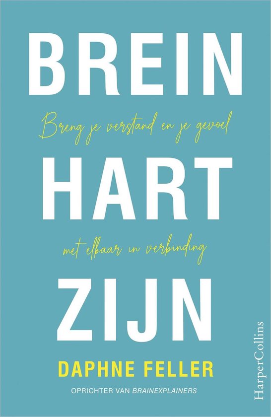 Brein -Hart- Zijn.  Feller, D.