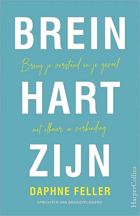 Brein -Hart- Zijn.  Feller, D.