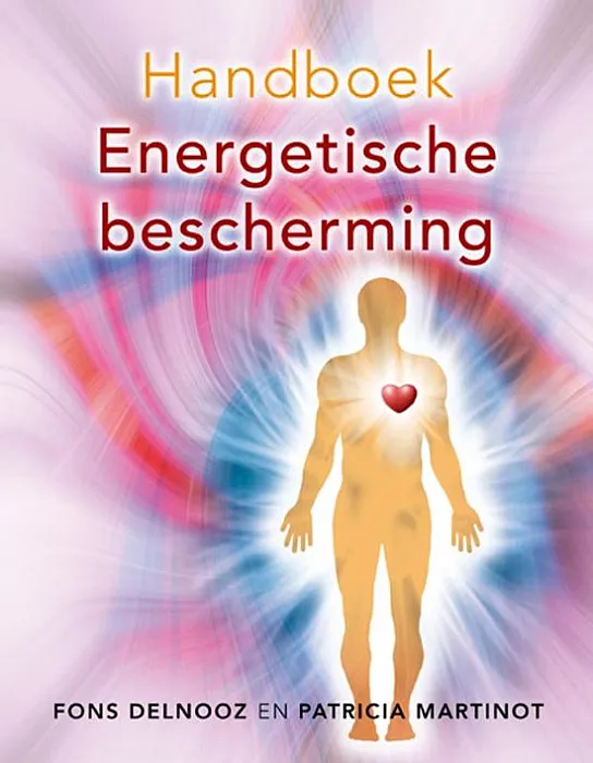 Handboek energetische bescherming - Delnooz/Martinot