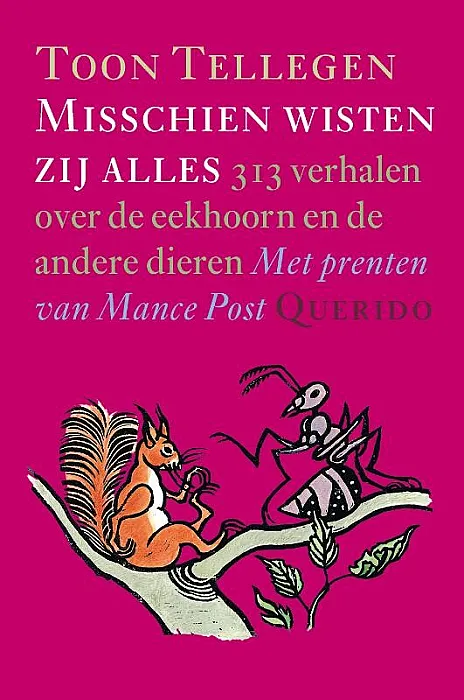Misschien wisten zij alles - Tellegen, T.