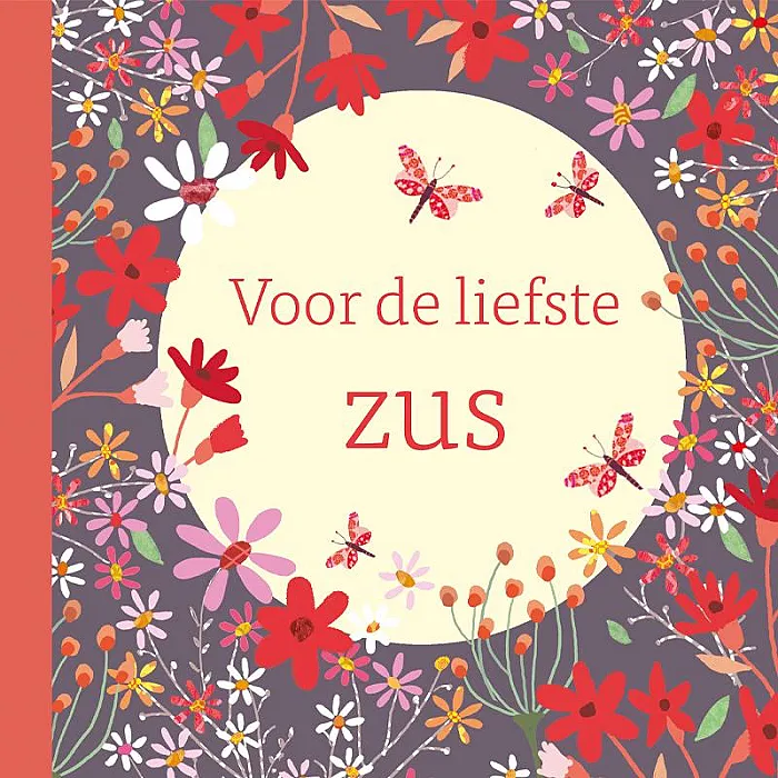 Voor de liefste zus