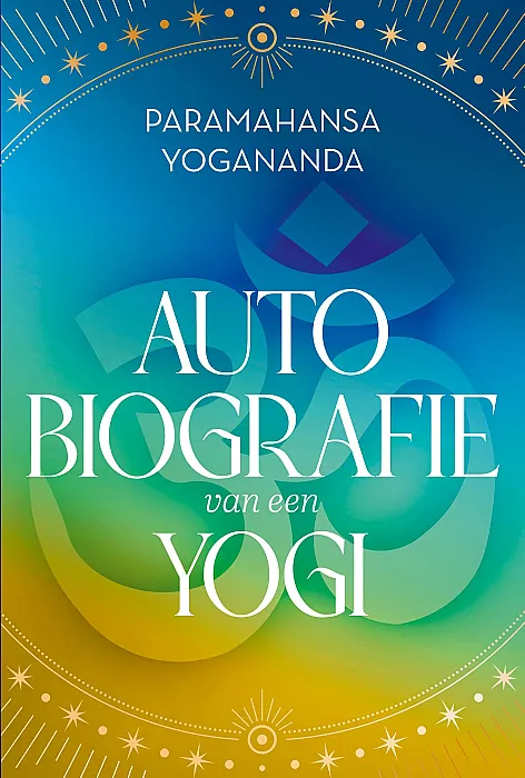 Autobiografie van een yogi - Yogananda
