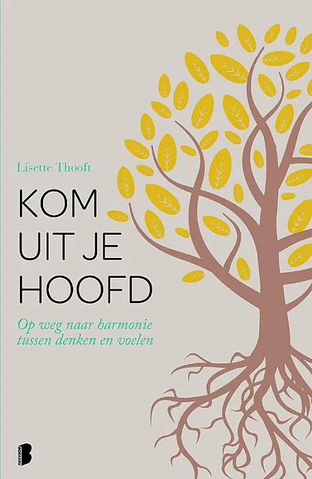 Kom uit je hoofd - Thooft, L.